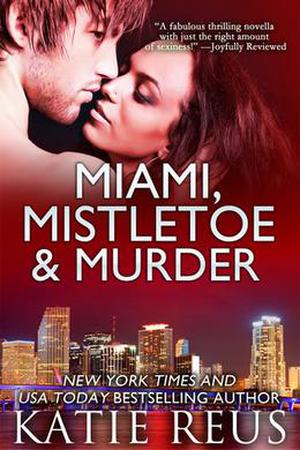 Miami, Mistletoe & Murder (Red Stone Security #4)
