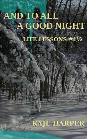 And to All a Good Night (Life Lessons #1.5)