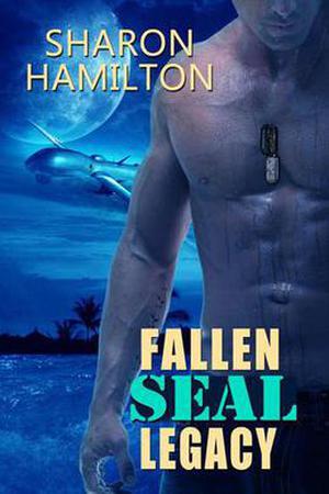 Fallen SEAL Legacy by Sharon Hamilton