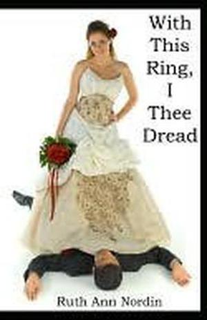 With This Ring, I Thee Dread (Omaha Contemporary Romance #1)