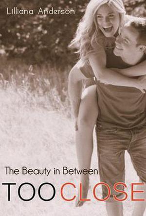 Too Close (Beautiful #0.5)