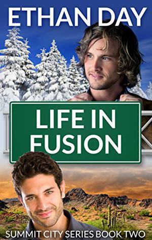 Life in Fusion (Summit City #2)