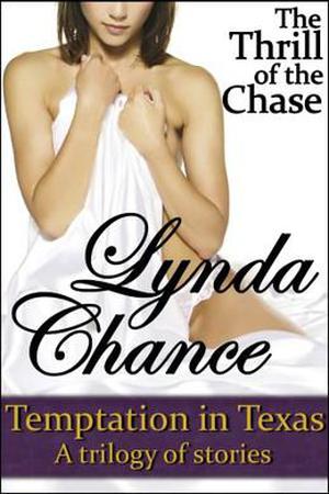 The Thrill of the Chase (Temptation in Texas #2)