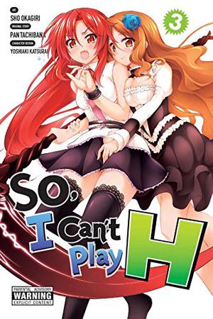 So, I Can't Play H, Vol. 3 (So, I Can't Play H #3)
