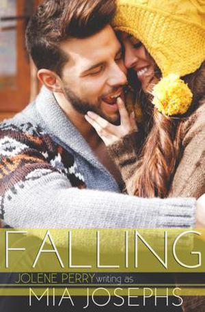 Falling by Jolene Perry, Mia Josephs