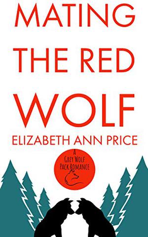 Mating the Red Wolf (Grey Wolf Pack #10)