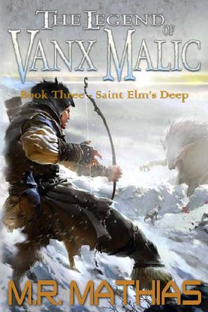 Saint ELM's Deep by M.R. Mathias