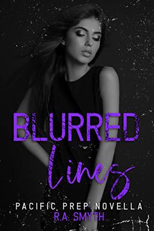 Blurred Lines (Pacific Prep #4.5)