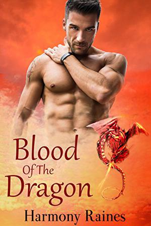 Blood of the Dragon by Harmony Raines