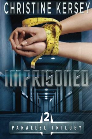 Imprisoned by Christine Kersey