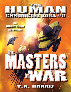 The Masters of War (The Human Chronicles #9)