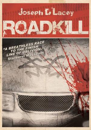 Roadkill by Joseph D'Lacey