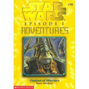 Festival of Warriors (Star Wars Episode I Adventures #10)