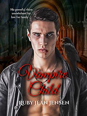 Vampire Child by Ruby Jean Jensen