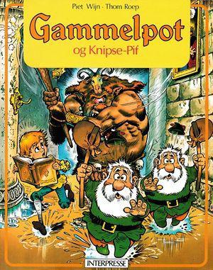 Gammelpot og Knipse-Pif (Douwe Dabbert #11)