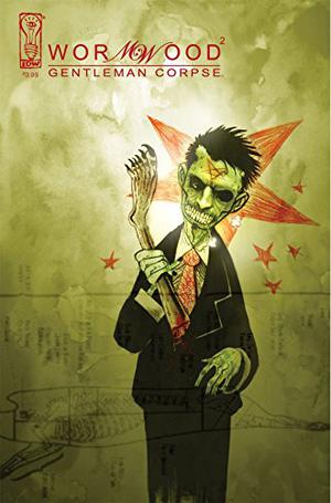 Wormwood: Gentleman Corpse #2 (Wormwood: Gentleman Corpse #2)