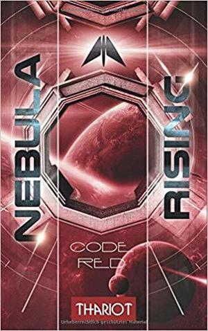 Nebula Rising: Code Red by Thariot