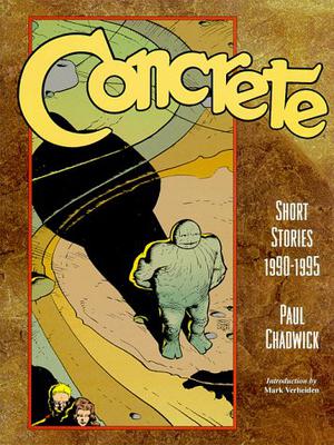 Concrete: The Complete Short Stories, 1990-1995 (Concrete #1)