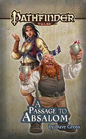 A Passage to Absalom by Dave Gross