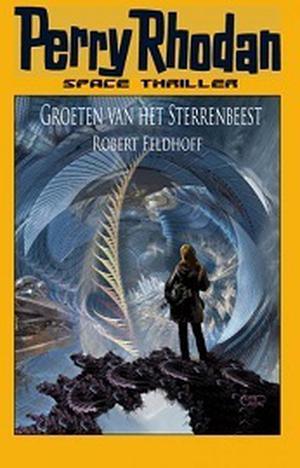 Perry Rhodan Groeten van het Sterrenbeest by Robert Feldhoff