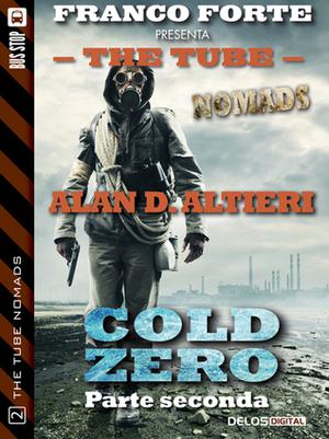 Cold Zero - Parte seconda by Alan D. Altieri
