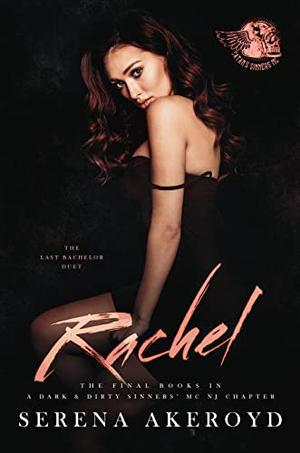 Rachel (Dark and Dirty Sinners' MC #10)