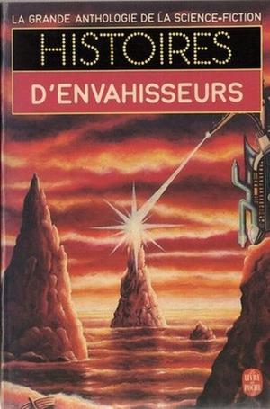 Histoires d'Envahisseurs by Gérard Klein
