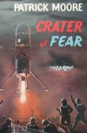 Crater of Fear by Patrick Moore