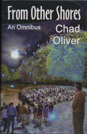 From Other Shores by Chad Oliver