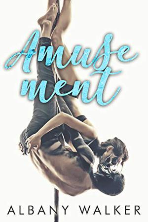 Amusement (Dollhouse #1)