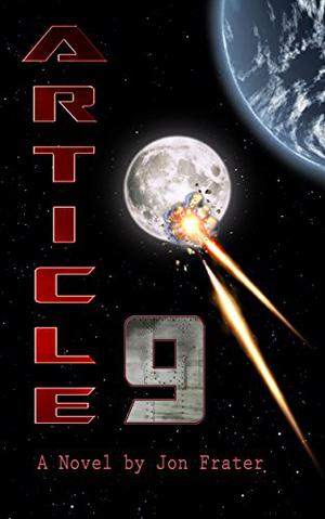 Article 9: A novel by Jon Frater