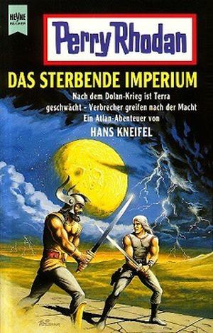 Das sterbende Imperium by Hans Kneifel, Alfred Kelsner