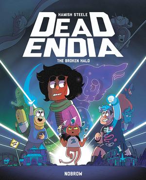Deadendia: The Broken Halo (Deadendia #2)