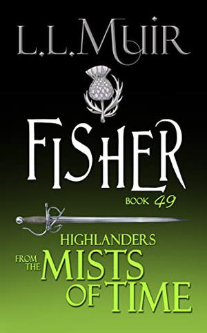 Fisher (The Ghosts of Culloden Moor #49)