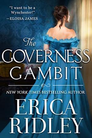 The Governess Gambit: A Wild Wynchesters Prequel by Erica Ridley