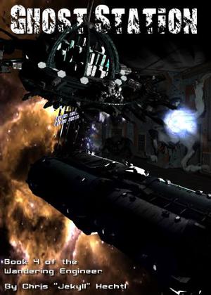 Ghost Station (Wandering Engineer #4)