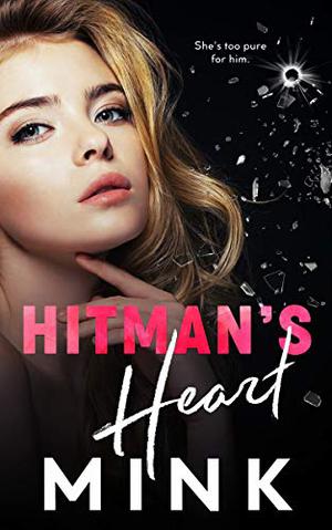 Hitman's Heart by Mink