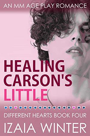 Healing Carson's Little (Different Hearts #4)