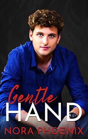 Gentle Hand (Perfect Hands #2)