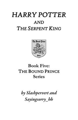 Harry Potter and the Serpent King (The Bound Prince #5)