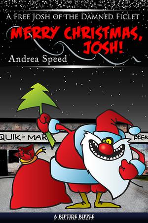 Merry Christmas, Josh! (Josh of the Damned #4.5)