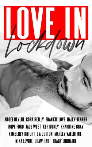 Love in Lockdown by Angel Devlin, Cora Reilly, Frankie Love