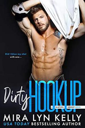 Dirty Hookup (Slayers Hockey #2)