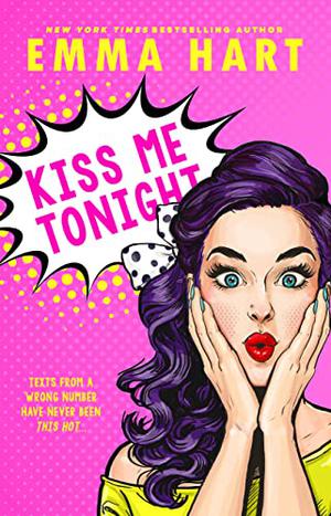 Kiss Me Tonight by Emma Hart