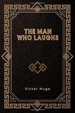 The Man Who Laughs by Victor Hugo, David Hine