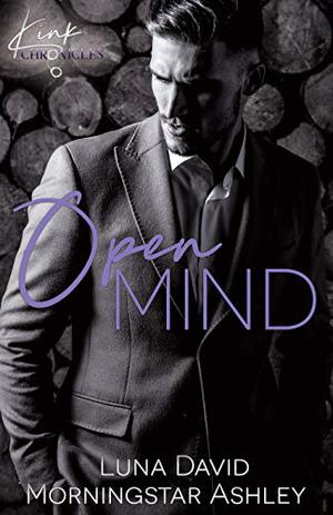 Open Mind (Kink Chronicles #1)