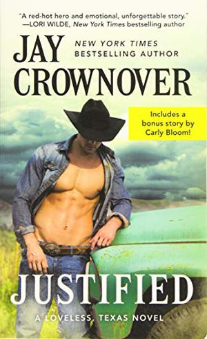 Justified (Loveless, Texas #1)
