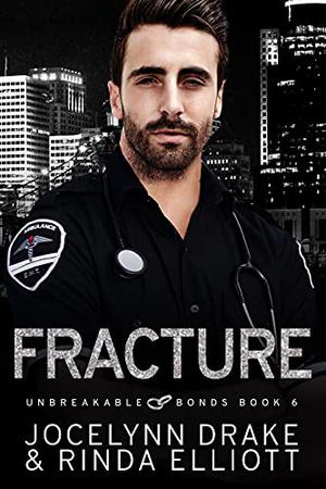 Fracture (Unbreakable Bonds #6)