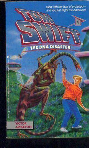 The DNA Disaster (Tom Swift IV #4)