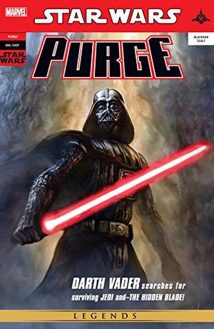 Star Wars: Purge - The Hidden Blade (2010) (Star Wars: Purge by W. Haden Blackman